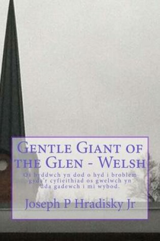 Cover of Gentle Giant of the Glen - Welsh