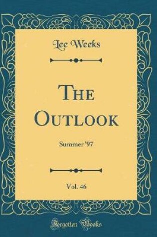 Cover of The Outlook, Vol. 46: Summer '97 (Classic Reprint)