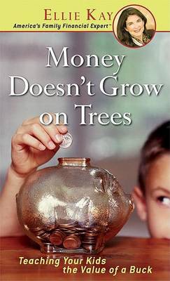 Book cover for Money Doesnt Grow on Trees