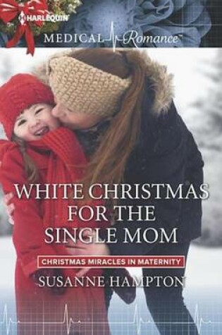 Cover of White Christmas for the Single Mom