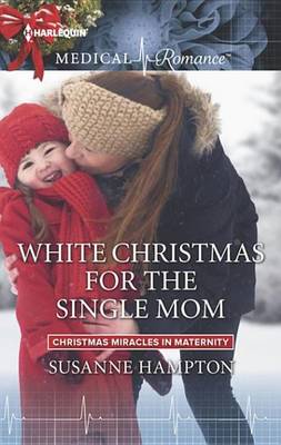 Book cover for White Christmas for the Single Mom