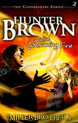 Book cover for Hunter Brown and the Consuming Fire