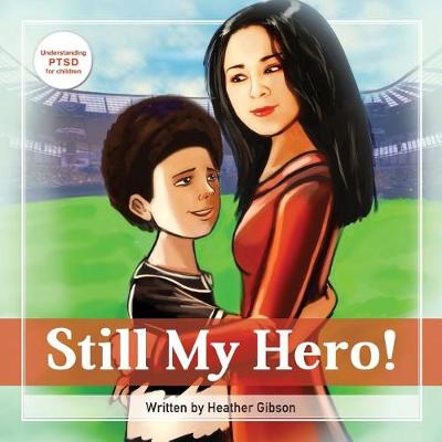 Book cover for Still My Hero!