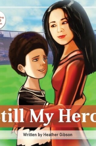 Cover of Still My Hero!