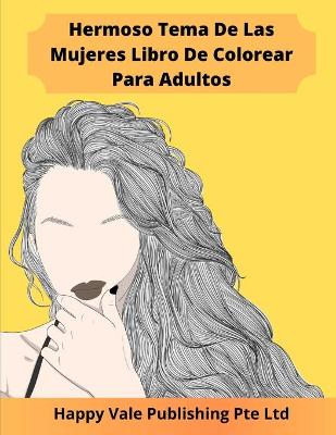Book cover for Hermoso Tema De Las Mujeres Libro De Colorear Para Adultos