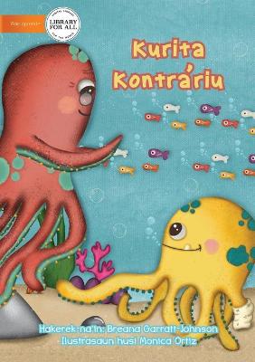 Book cover for Opposite Octopus - Kurita Kontrariu