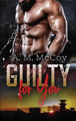 Book cover for Guilty For You