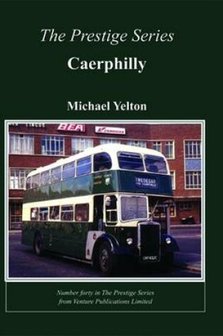 Cover of Prestige Series No.40 Caerphilly