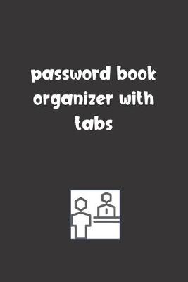 Book cover for Password Book Organizer With Tabs