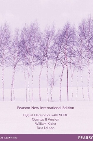 Cover of Digital Electronics with VHDL (Quartus II Version): Pearson New International Edition