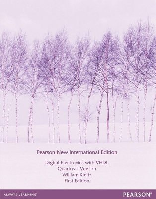 Book cover for Digital Electronics with VHDL (Quartus II Version): Pearson New International Edition