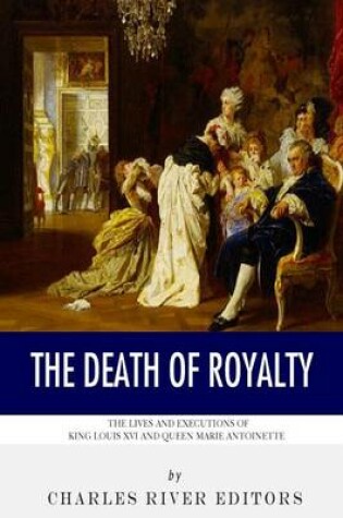 Cover of The Death of Royalty