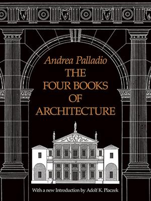 Book cover for The Four Books of Architecture