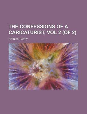 Book cover for The Confessions of a Caricaturist, Vol 2 (of 2)