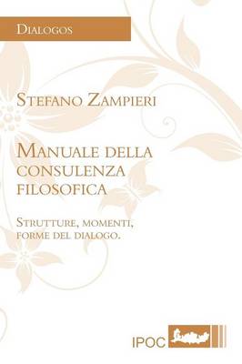Cover of Manuale Della Consulenza Filosofica