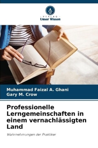 Cover of Professionelle Lerngemeinschaften in einem vernachl�ssigten Land