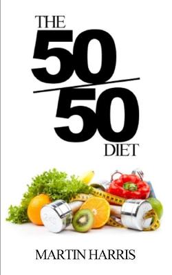 Book cover for The 50/50 Diet