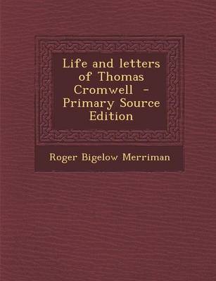 Cover of Life and Letters of Thomas Cromwell