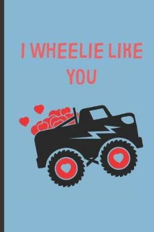 Cover of I Wheelie like you