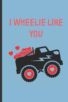 Book cover for I Wheelie like you