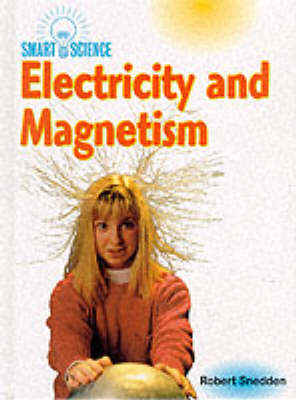 Book cover for Smart Science: Electricity and Magnetism       (Cased)