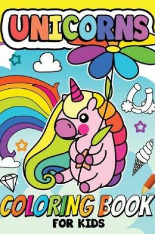 Cover of Unicorn Coloring book for Kids