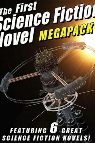 Cover of The First Science Fiction Novel Megapack(r)