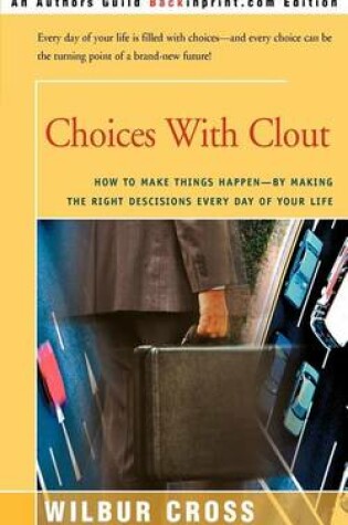 Cover of Choices with Clout