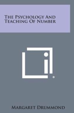 Cover of The Psychology and Teaching of Number