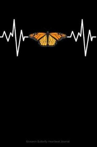 Cover of Monarch Butterfly Heartbeat Journal