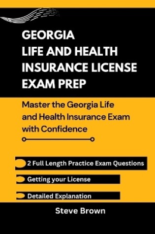 Cover of Georgia Life and Health Insurance License Exam Prep