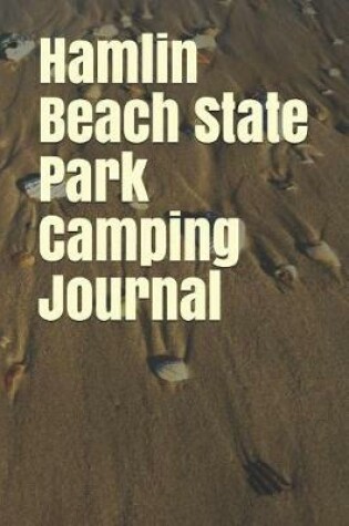 Cover of Hamlin Beach State Park Camping Journal