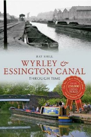 Cover of Wyrley & Essington Canal Through Time
