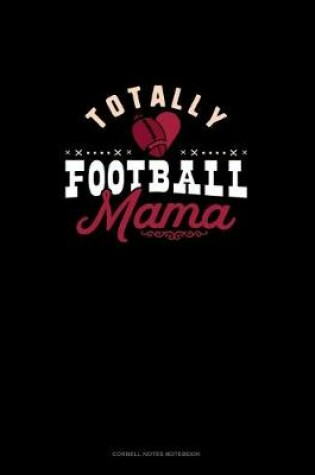 Cover of Totally Football Mama