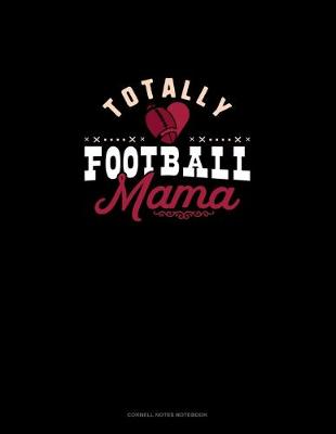 Cover of Totally Football Mama