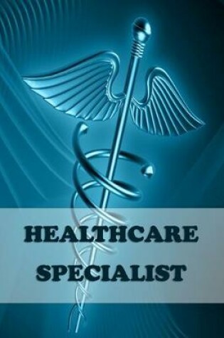 Cover of Healthcare Specialist