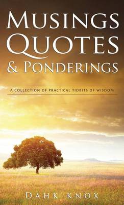 Book cover for Musings, Quotes and Ponderings