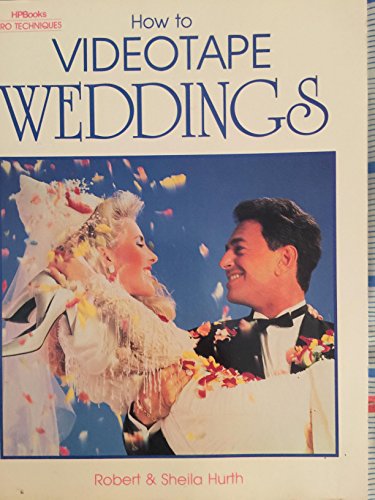 Book cover for How to Videotape Weddings