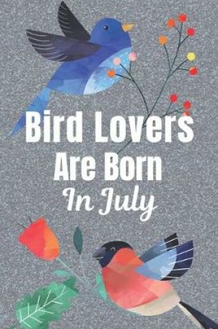 Cover of Bird Lovers Are Born In July