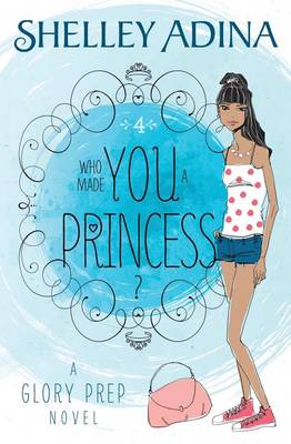 Book cover for Who Made You a Princess?
