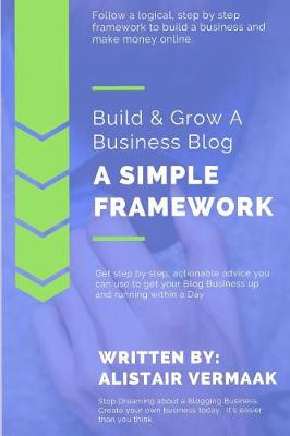 Book cover for Build an Online Business to Make Money Online Using Our Simple Business Building Framework