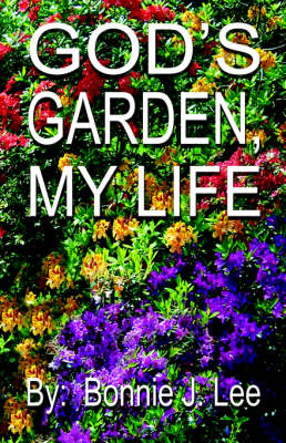 Cover of God's Garden, My Life