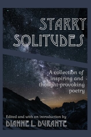 Cover of Starry Solitudes, a collection of inspiring and thought-provoking poetry