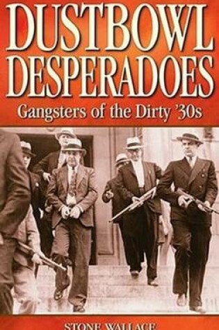 Cover of Dustbowl Desperadoes