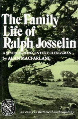 Book cover for The Family Life of Ralph Josselin, a Seventeenth-Century Clergyman