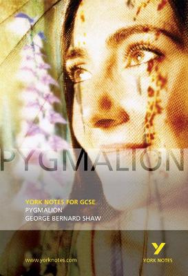 Book cover for Pygmalion: York Notes for GCSE