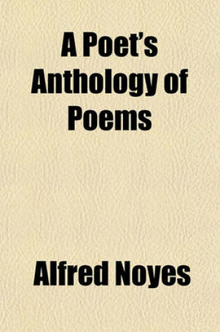 Cover of A Poet's Anthology of Poems