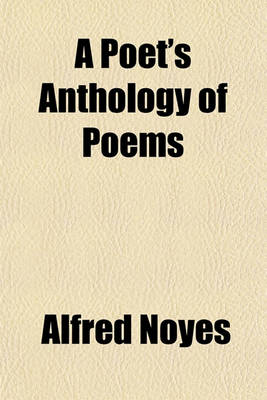 Book cover for A Poet's Anthology of Poems