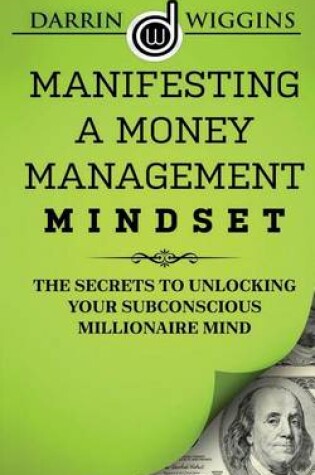 Cover of Manifesting A Money Management Mindset