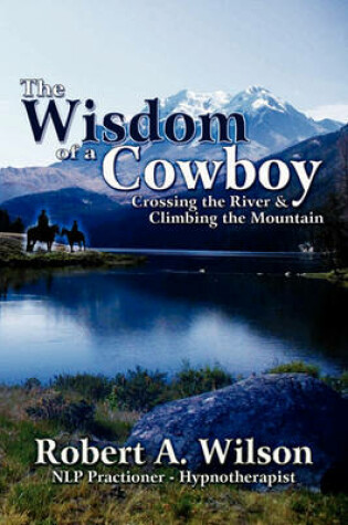 Cover of The Wisdom of a Cowboy